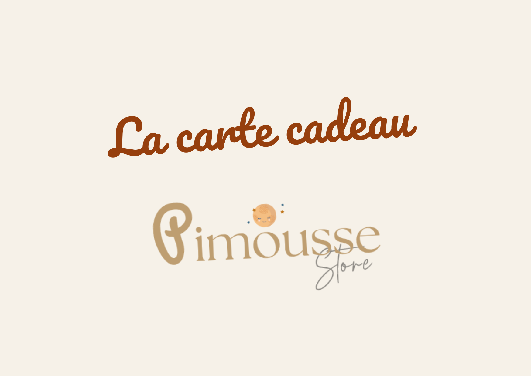 The Pimousse gift card 